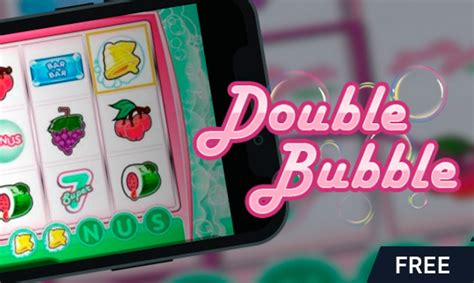 Play double bubble